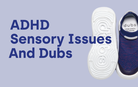 Why Parents of Autistic and Sensory-Sensitive Kids Love Dubs Shoes